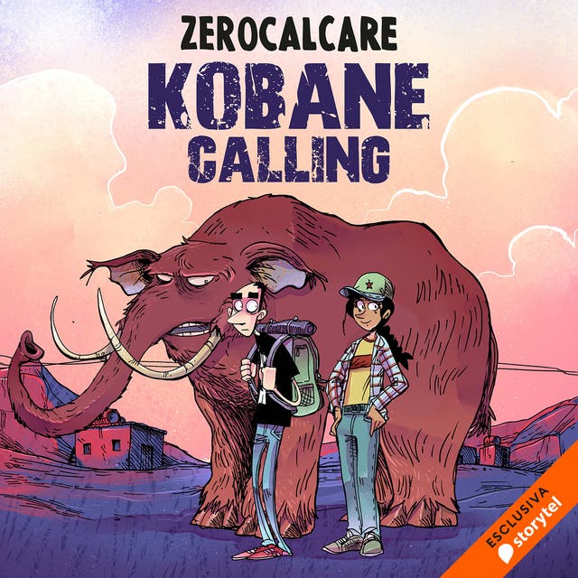 Kobane calling - Audiolibro - Zerocalcare - ISBN 9789179897079 - Storytel