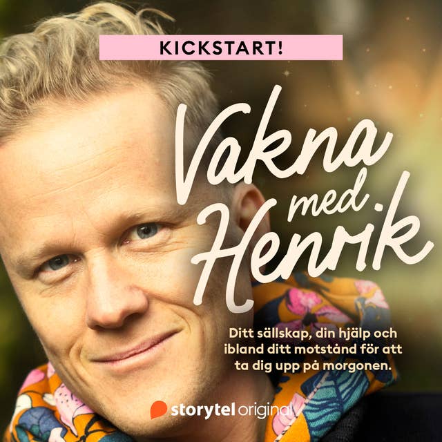 Kickstart - Vakna med Henrik