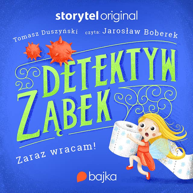 Detektyw Ząbek - Zaraz wracam