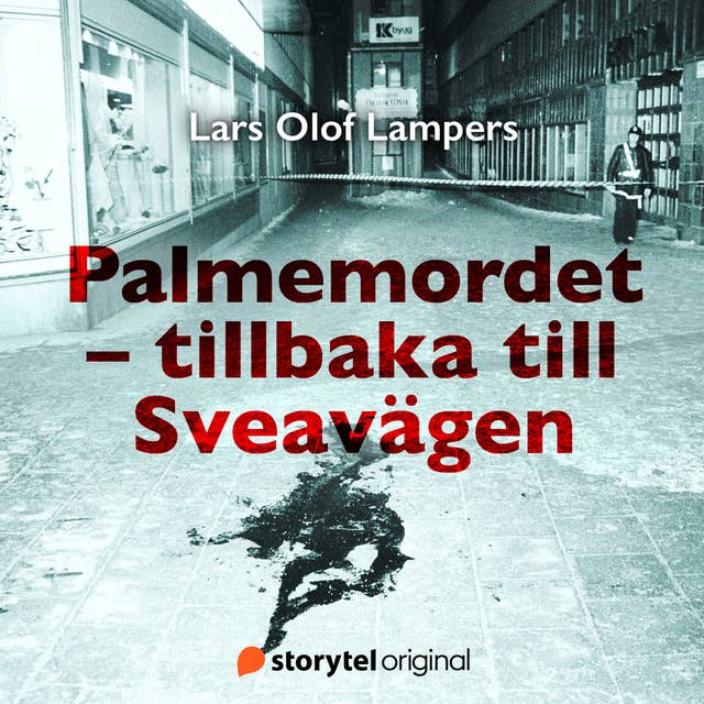 Cover for Palmemordet - tillbaka till Sveavägen