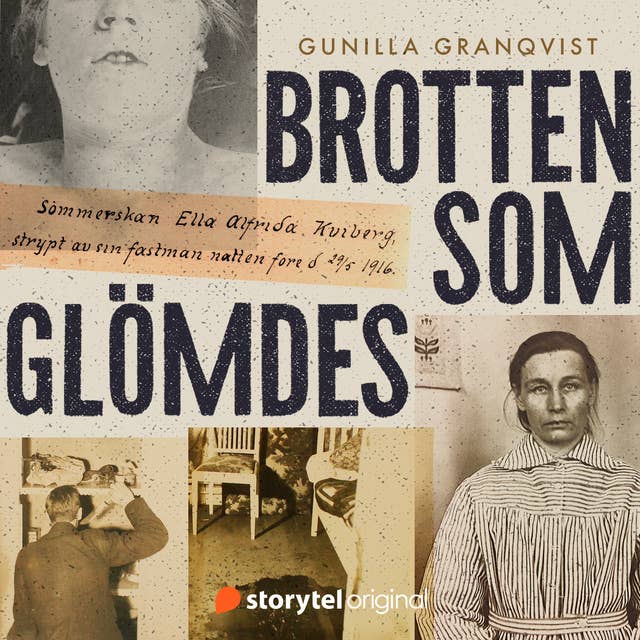 Cover for Brotten som glömdes - 10 kvinnliga offer och förövare i 1920-talets Stockholm