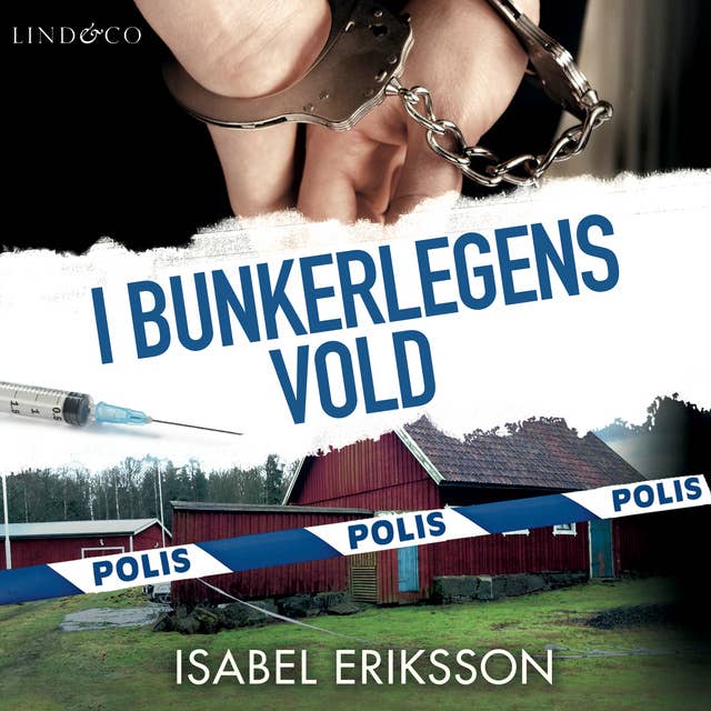 I bunkerlegens vold: En sann historie