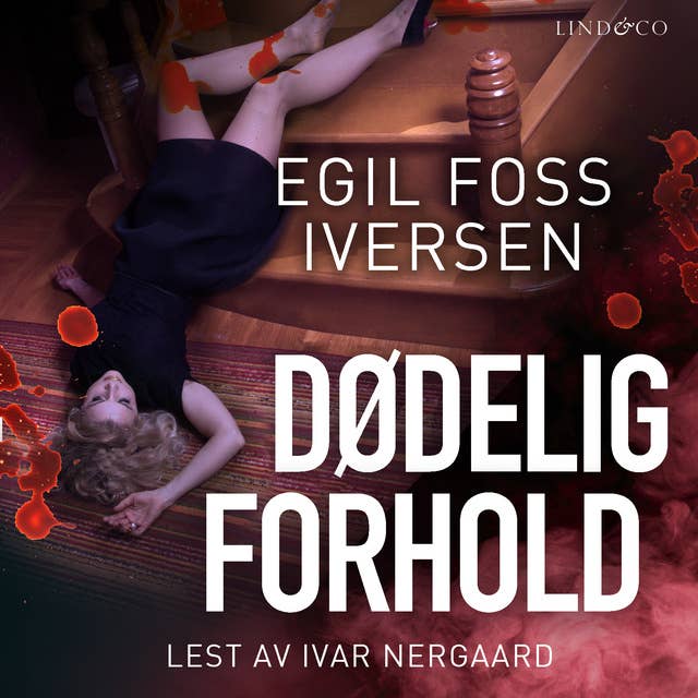 Dødelig forhold by Egil Foss Iversen