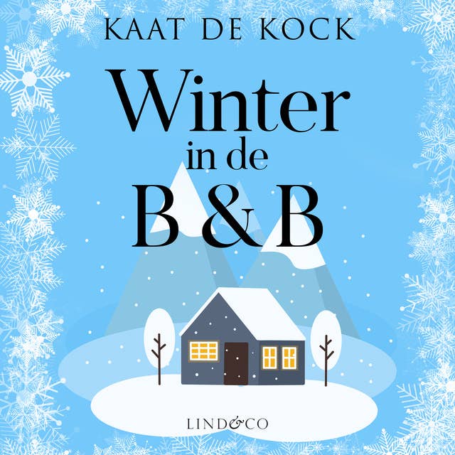 Winter in de B&B by Kaat De Kock