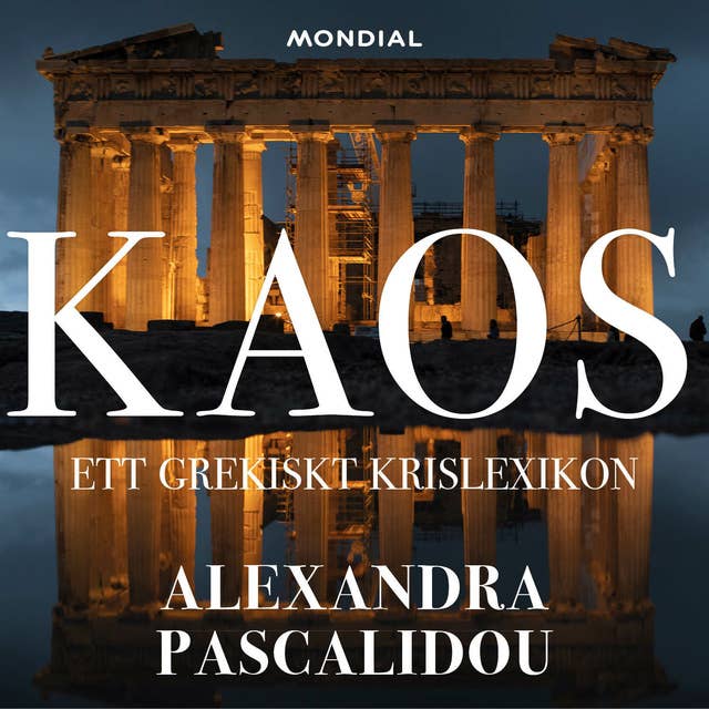 Kaos : ett grekiskt krislexikon