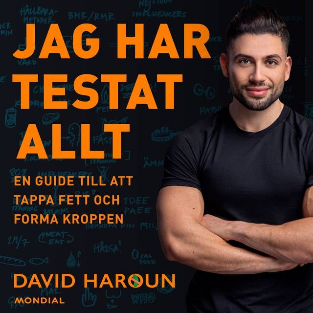 Jag har testat allt : en guide till att tappa fett och forma kroppen 