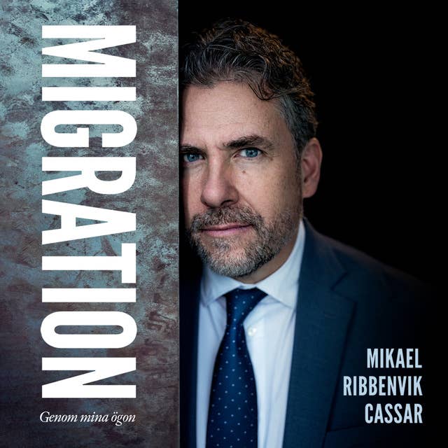 Migration : Genom mina ögon by Mikael Ribbenvik Cassar
