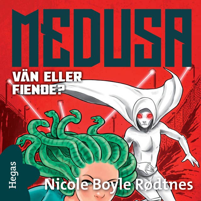 Medusa 2: Vän eller fiende?