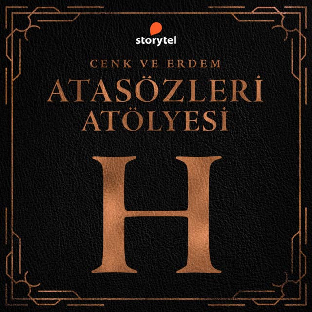 H - Cenk ve Erdem Atasözleri Atölyesi