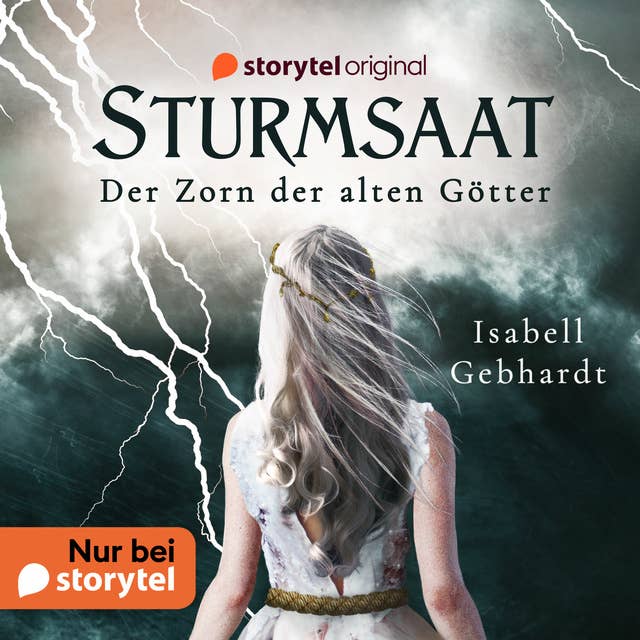 Cover for Sturmsaat: Der Zorn der alten Götter
