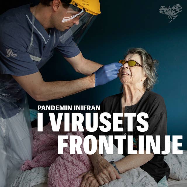 I virusets frontlinje - Pandemin inifrån