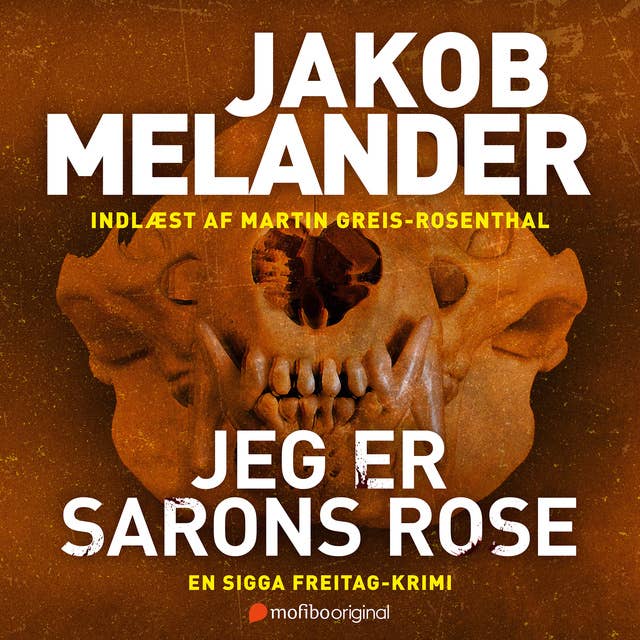 Cover for Jeg er Sarons rose - En Sigga Freitag-krimi