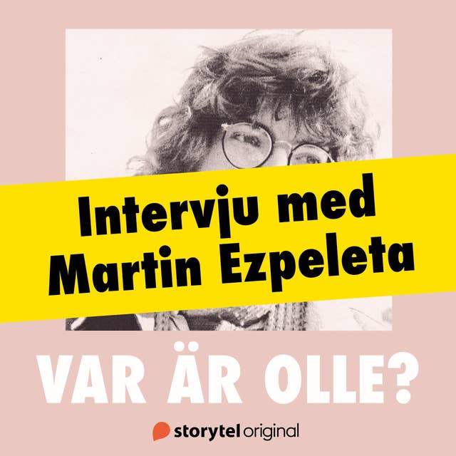 Var är Olle? - Intervju med Martin Ezpeleta