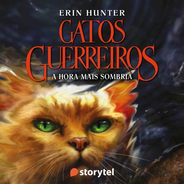 Gatos Guerreiros 6 - A hora mais sombria by Erin Hunter