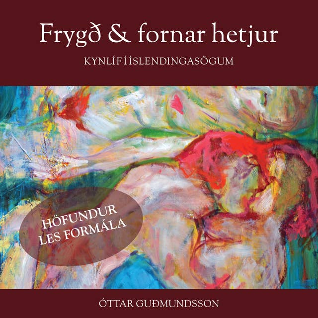 Frygð og fornar hetjur