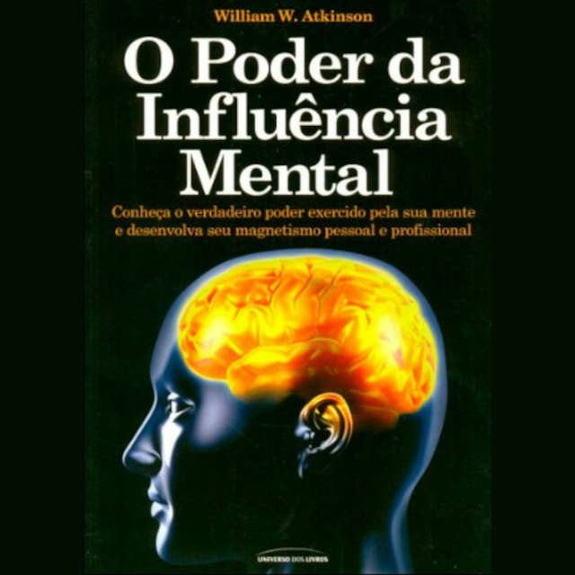 O Poder da Influência Mental 