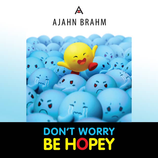 Don't Worry Be Hopey