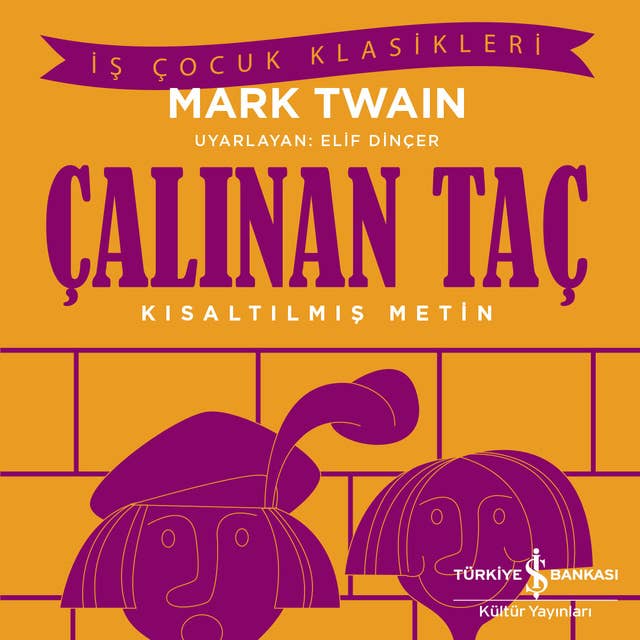Cover for Çalınan Taç - Kısaltılmış Metin