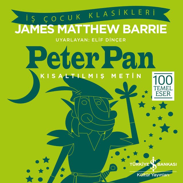 Peter Pan - Kısaltılmış Metin
