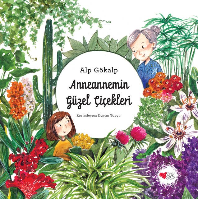 Cover for Anneannemin Güzel Çiçekleri
