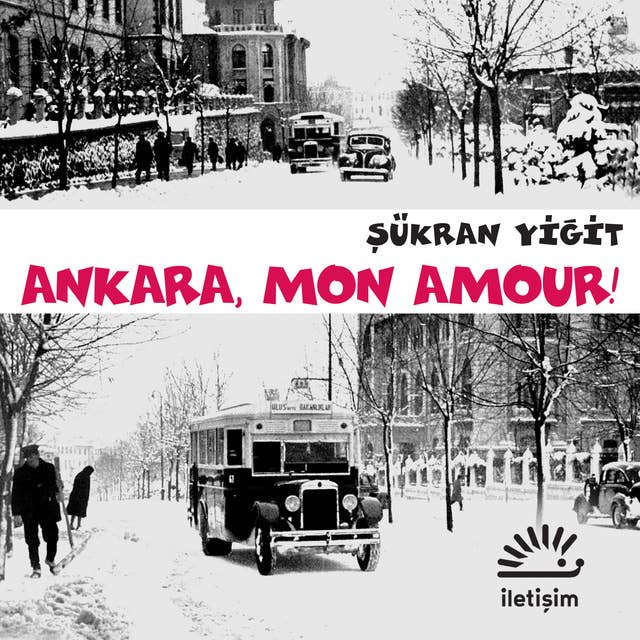 Ankara, Mon Amour!