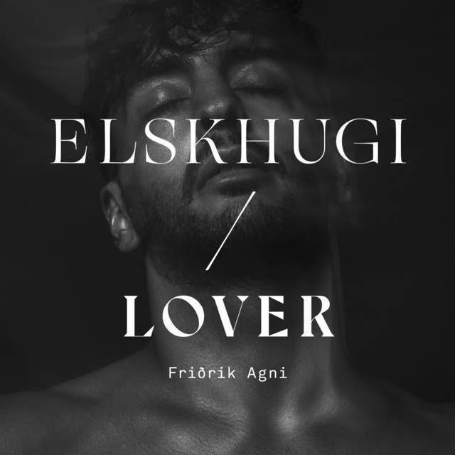 Elskhugi/Lover by Friðrik Agni Árnason