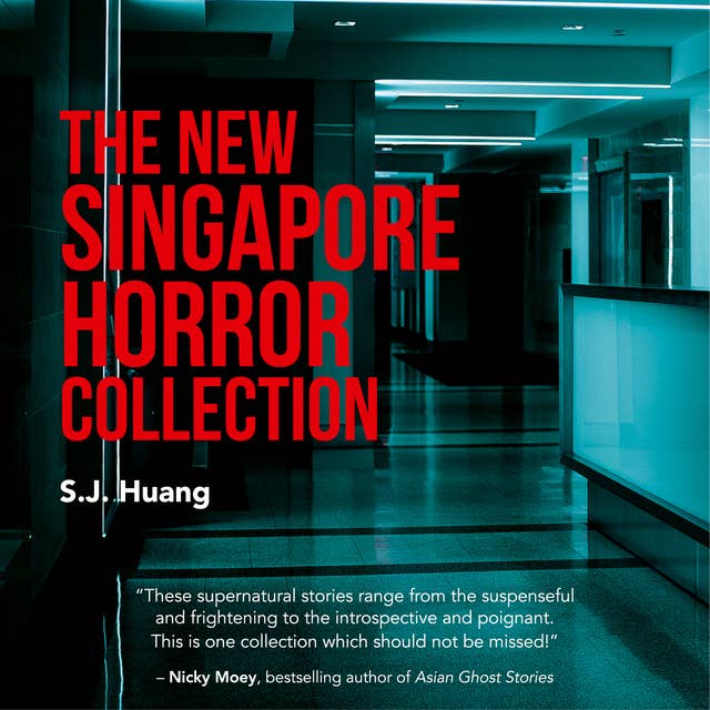 The New Singapore Horror Collection 