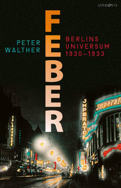 Feber: Berlins universum 1930–1933