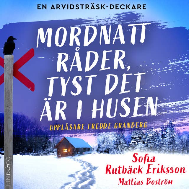 Mordnatt råder, tyst det är i husen 