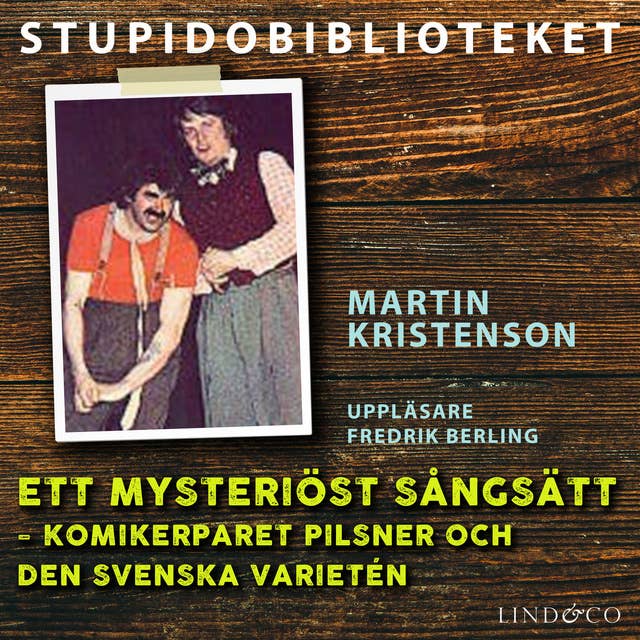 Cover for Ett mysteriöst sångsätt – komikerparet Pilsner och den svenska varietén