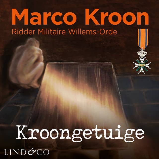 Kroongetuige - De schokkende onthulling van een langbewaard geheim 