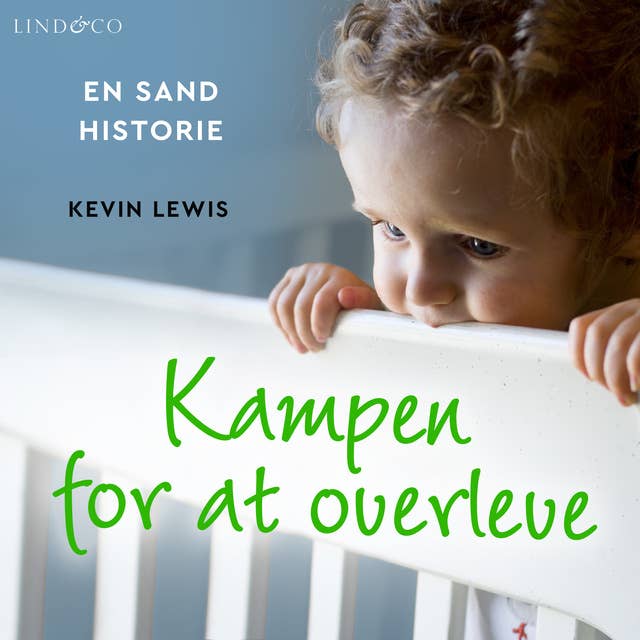 Cover for Kampen for at overleve: En sand historie