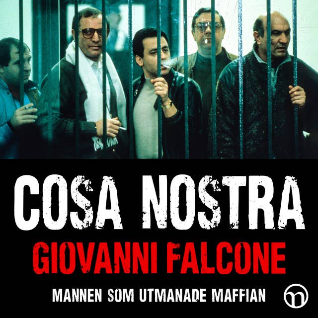 Cosa Nostra: mannen som utmanade maffian