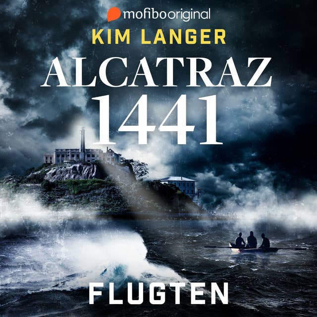 Alcatraz 1441: Flugten