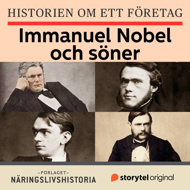 Historien om ett företag: Immanuel Nobel & Söner