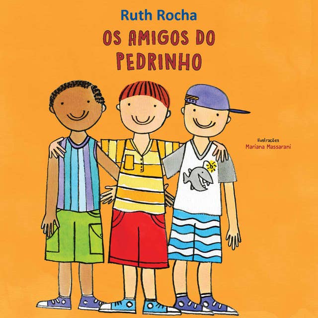Os Amigos do Pedrinho by Ruth Rocha
