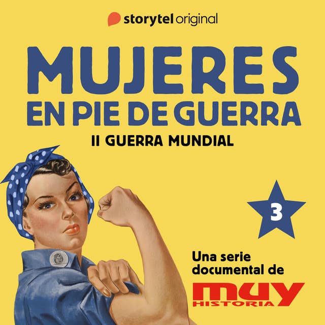 Rosies negras, Rosies rojas: Mujeres en pie de guerra 3