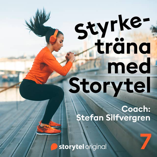 Pass 7 – Styrketräna med Storytel