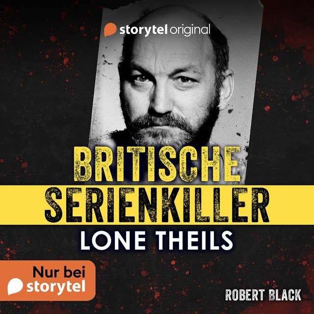 Britische Serienkiller - Robert Black