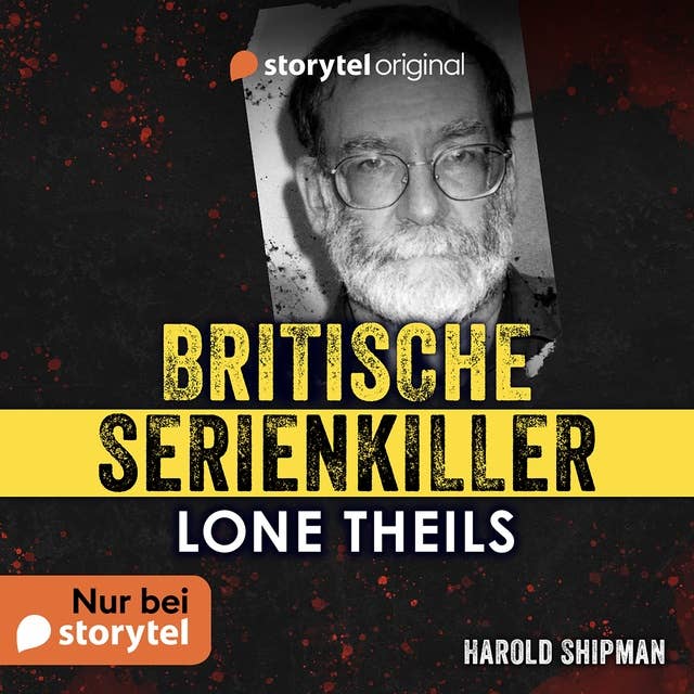 Britische Serienkiller - Harold Shipman
