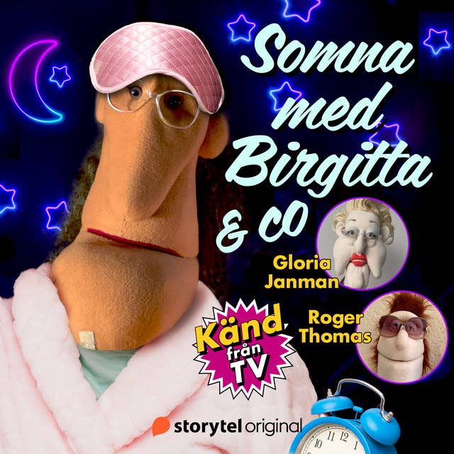 Somna med Birgitta & co – Gloria Janman, del 1