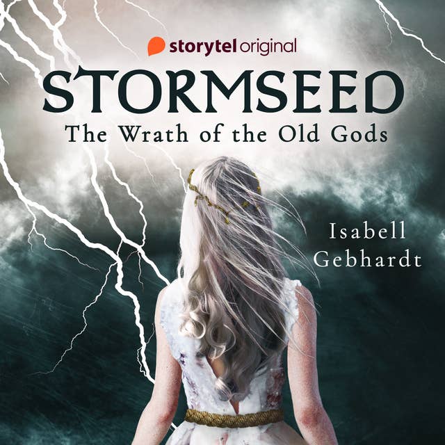 Stormseed: The Wrath of the Old Gods 