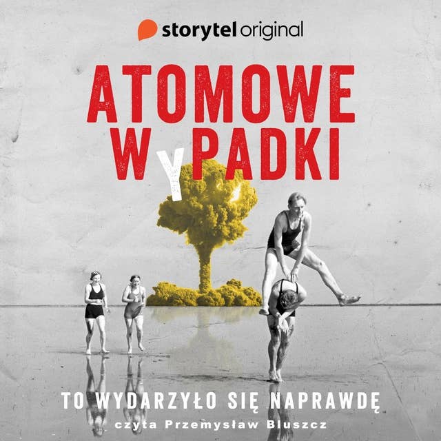 Atomowe wpadki by Andrzej W. Sawicki