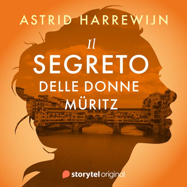 Il segreto delle donne Müritz by Astrid Harrewijn