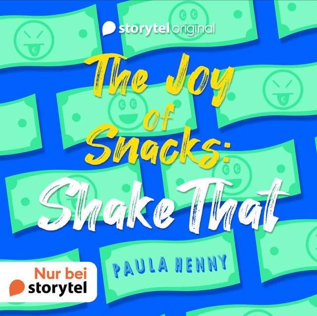 The Joy of Snacks: Shake That 