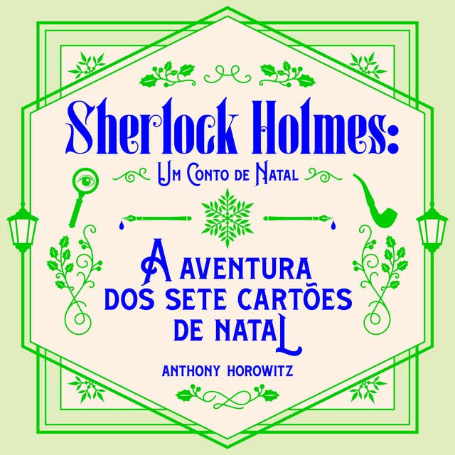 A aventura dos sete cartões de Natal: Um conto de Natal de Sherlock Holmes