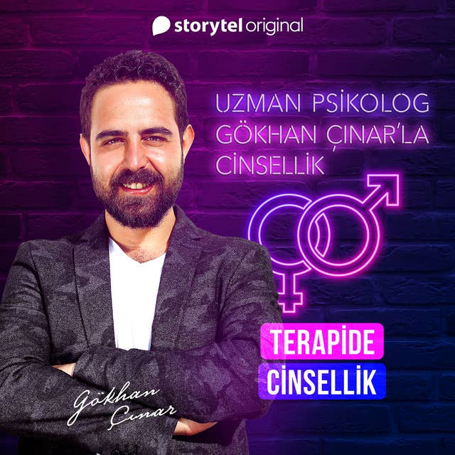 Gökhan Çınar'la Cinsellik Bölüm 5 - Terapide Cinsellik