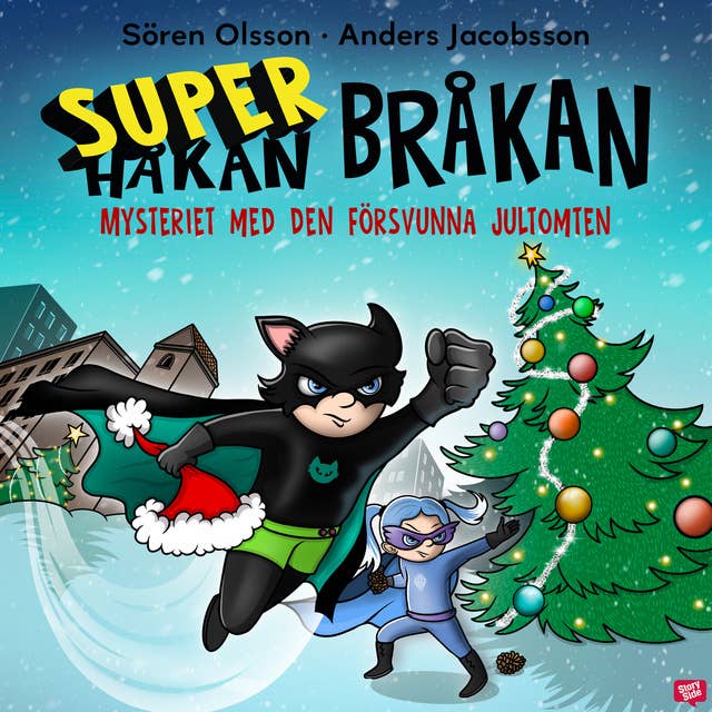Cover for Super-Bråkan. Mysteriet med den försvunna jultomten