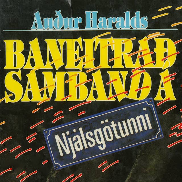 Cover for Baneitrað samband á Njálsgötunni