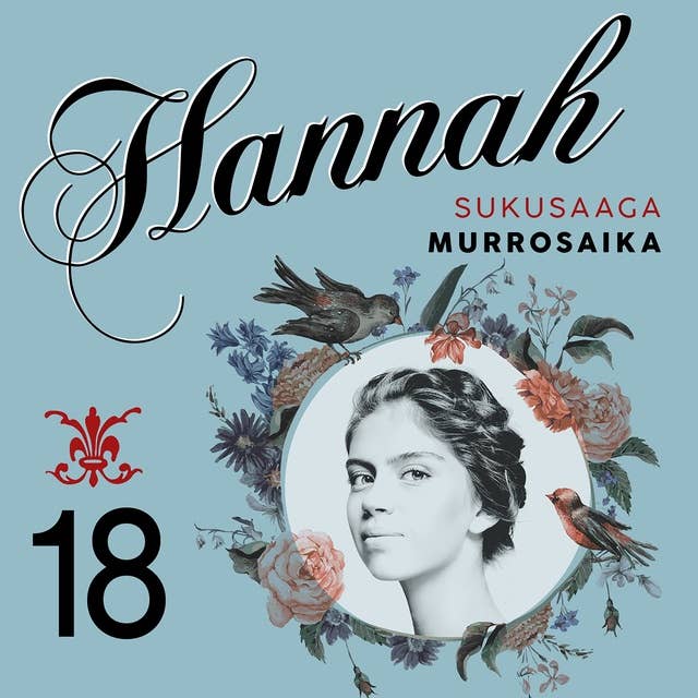 Hannah 18: Murrosaika